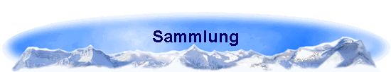 Sammlung